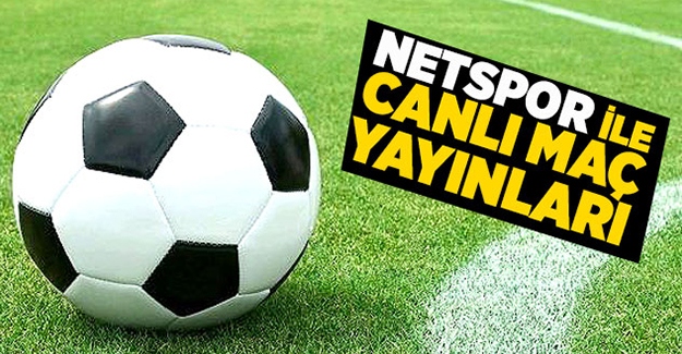 netspor ile canli mac yayinlari