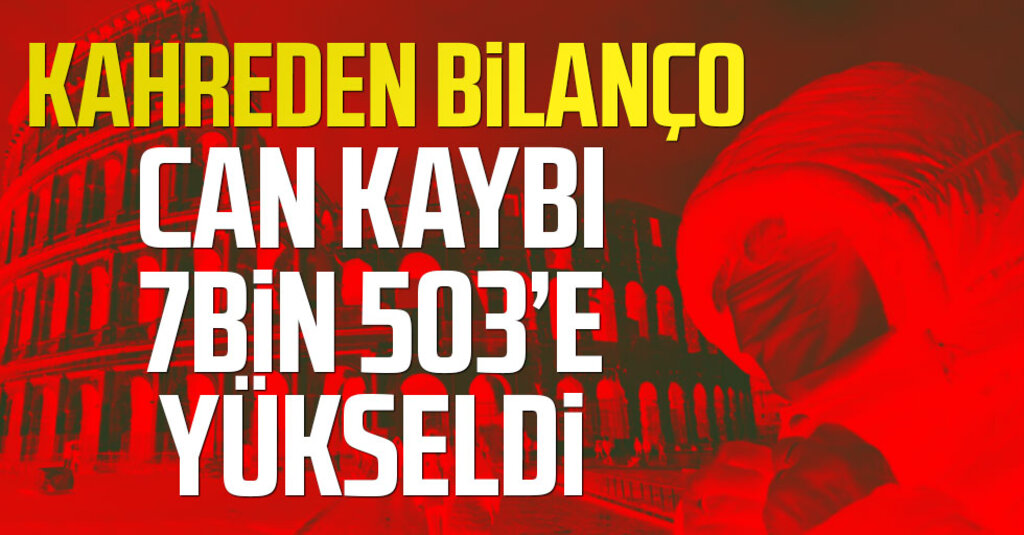 İtalya'da Koronavirüs Can Almaya Devam Ediyor: Ölü Sayısı 7.503'e Yükseldi