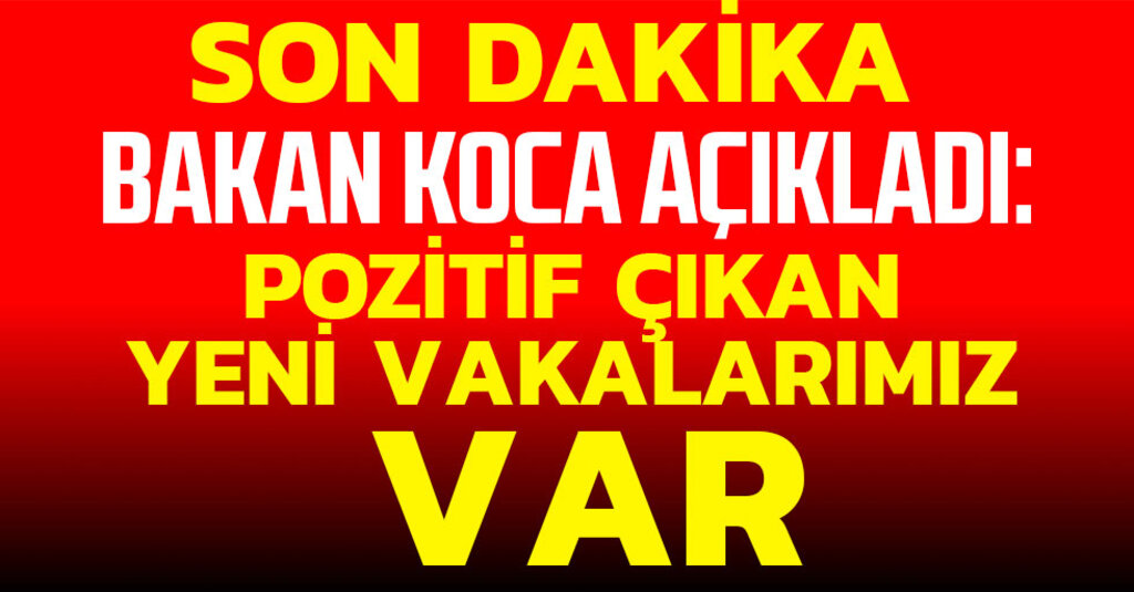 Bilim Kurulu Toplantısı Sona Erdi: Bakan Koca Yeni Kararları ve Güncel Tabloyu Açıkladı