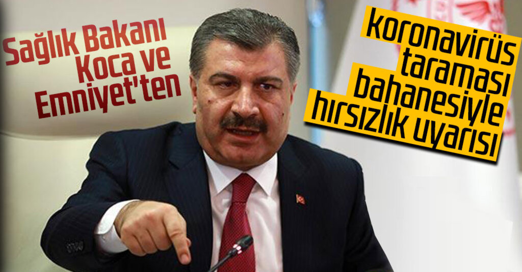 COVID-19 Taraması Dolandırıcılığına Karşı Bakan Koca’dan Uyarı