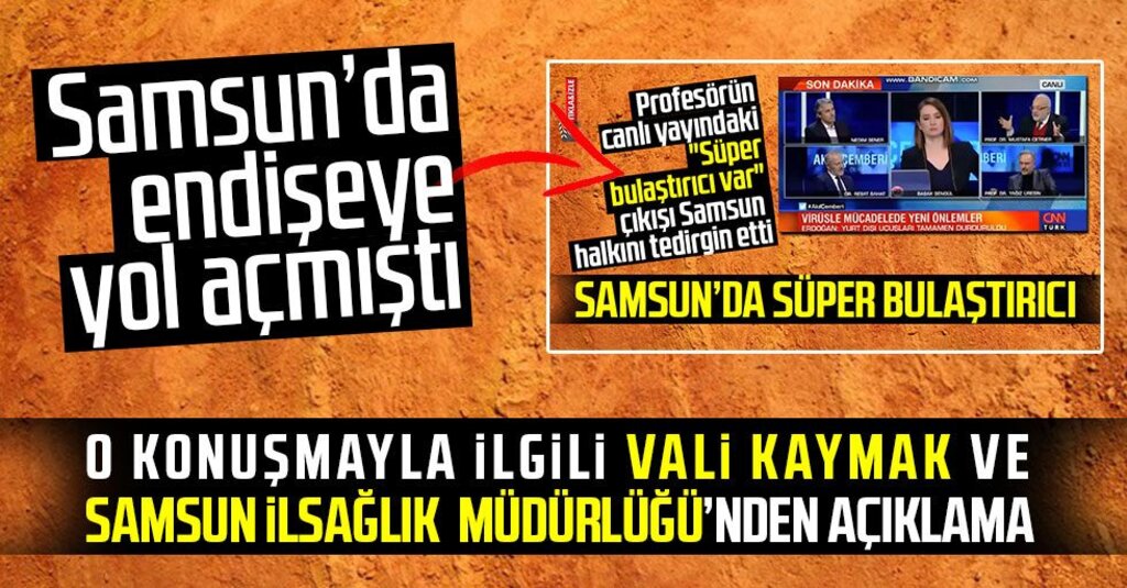 Samsun Valiliği ve İl Sağlık Müdürlüğü’nden “Süper Bulaştırıcı” İddiasına Yalanlama