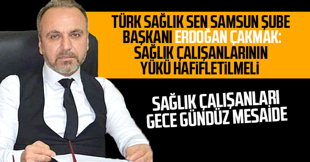 Erdoğan Çakmak: Sağlık Bakanı'nın Açıklamaları Beklentileri Karşılamadı