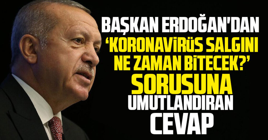 Cumhurbaşkanı Erdoğan: Ramazan Bayramında Çifte Bayram Yapacağımızı Umut Ediyoruz