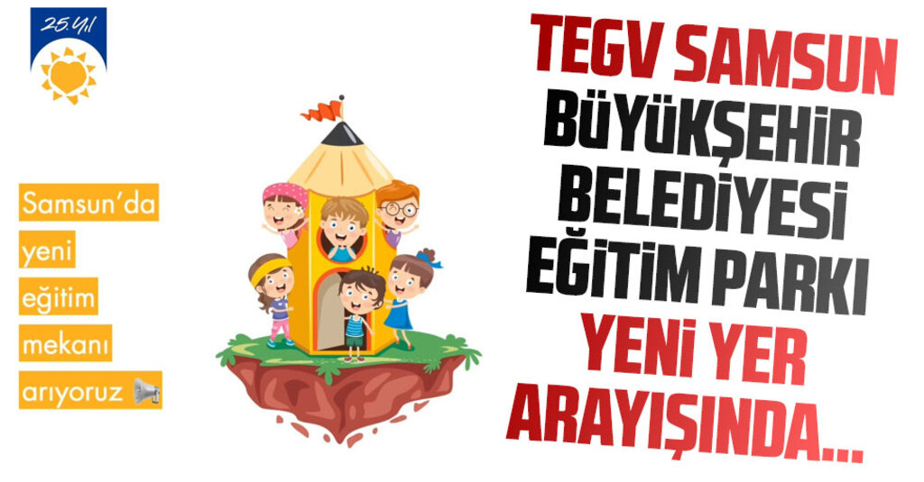 TEGV Samsun’da Yeni Eğitim Noktası İçin Yer Arıyor: Gönüllülere ve Kurumlara Çağrı