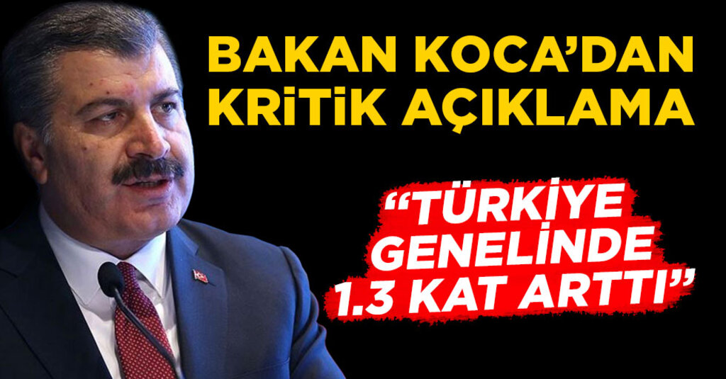 Bakan Koca: Temaslıların Pozitif Vaka Oranı Arttı, Salgın Riski Devam Ediyor