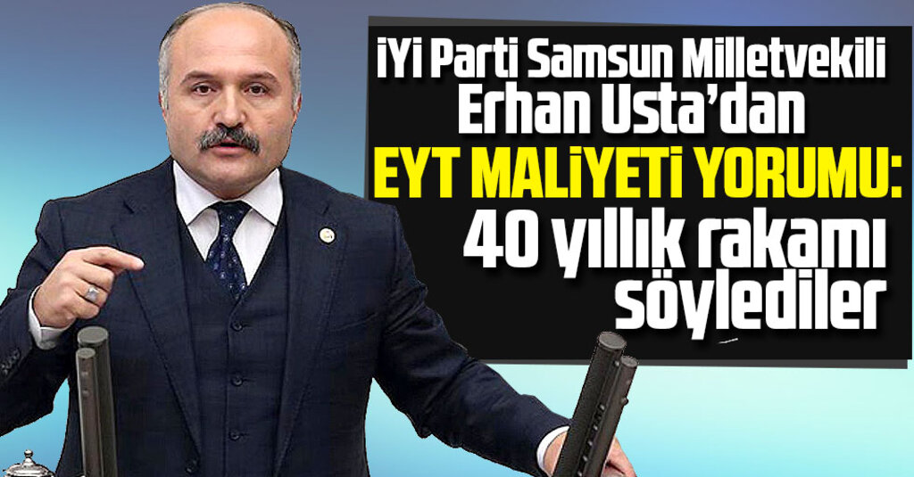 Erhan Usta: EYT’nin Gerçek Maliyeti Belli Değil, Cumhurbaşkanı 40 Yıllık Hesabı Bir Anda Söyledi