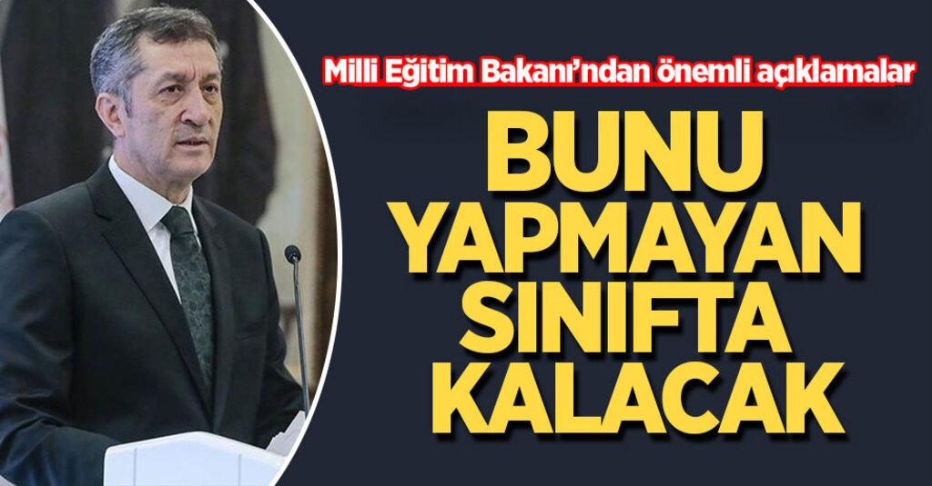 Bakan Ziya Selçuk: Yüz Yüze Sınavlara Katılmayan Öğrenciler Sınıfta Kalacak