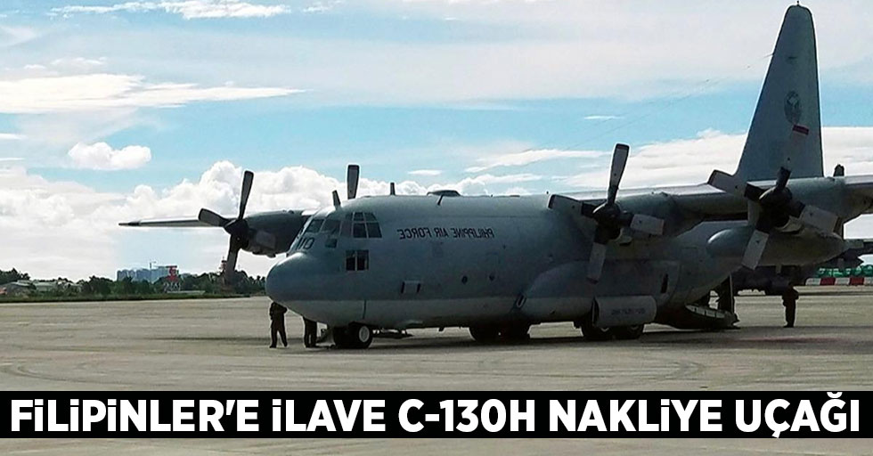 Filipinler'e ilave C-130H nakliye uçağı