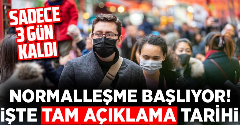 Tam Kapanma Sona Eriyor: Kademeli Normalleşme Süreci Başlıyor