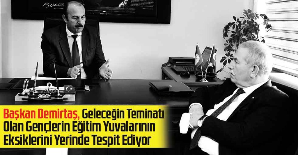 Necattin Demirtaş’tan öğrenci ve öğretmenlere moral veren okul ziyaretleri