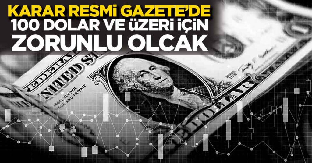Bakanlık düzenledi: 100 dolar altı döviz işlemlerinde kimlik aranmayacak