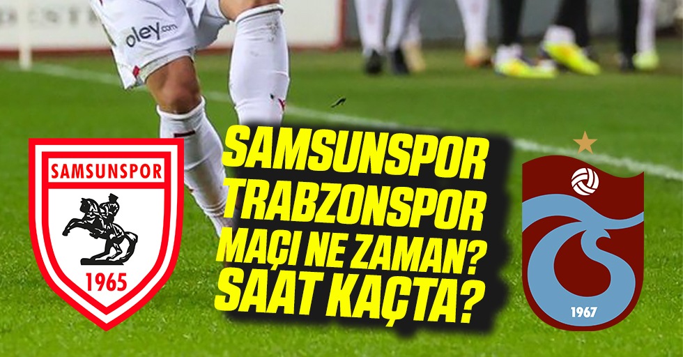 Yılport Samsunspor U16 - Trabzonspor U16 Maçı Nerede? Saat Kaçta?