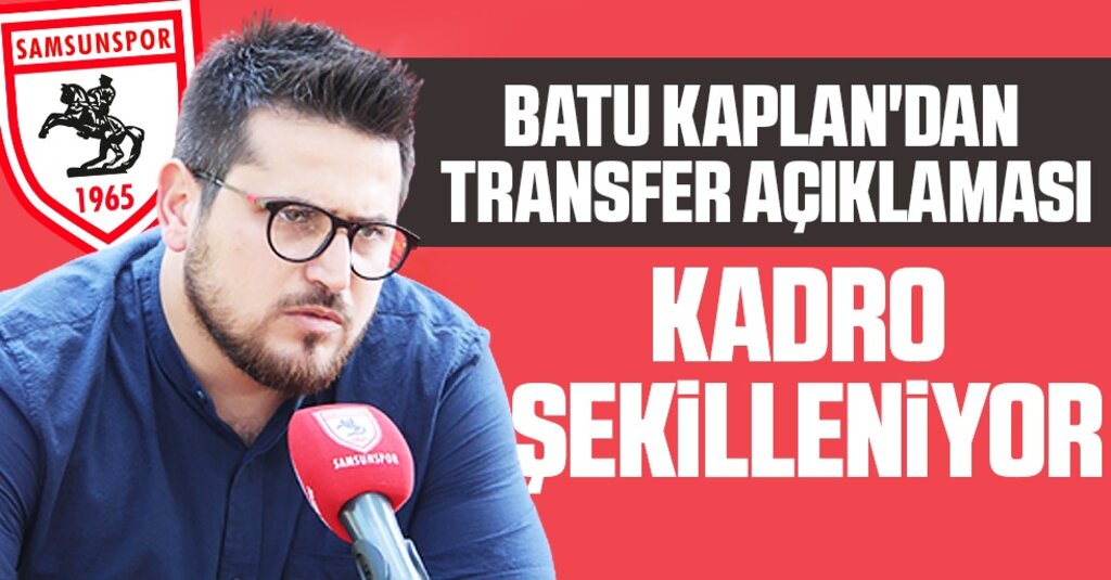 Samsunspor’dan Transfer Açıklaması: Sağ Bek ve Santrafor İçin Görüşmeler Sürüyor