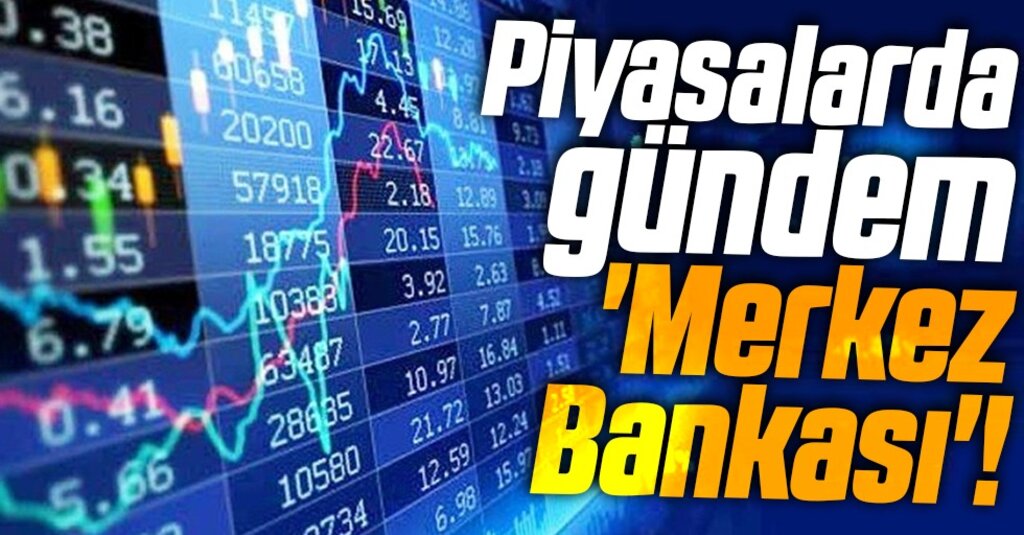 Piyasalar Merkez Bankalarına Odaklandı: Dolar, Euro ve Altın Fiyatları Ne Kadar Oldu?