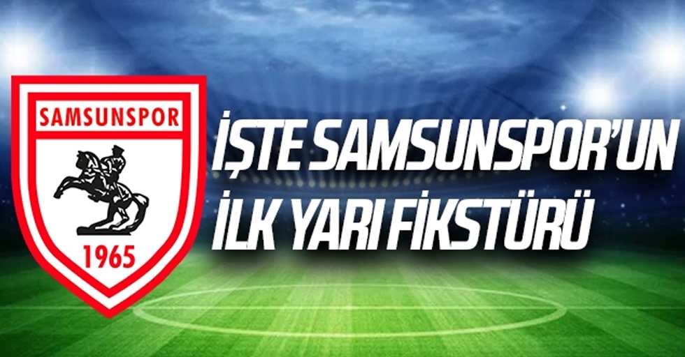 Yılport Samsunspor'un 2022-2023 sezonu fikstürü belli oldu