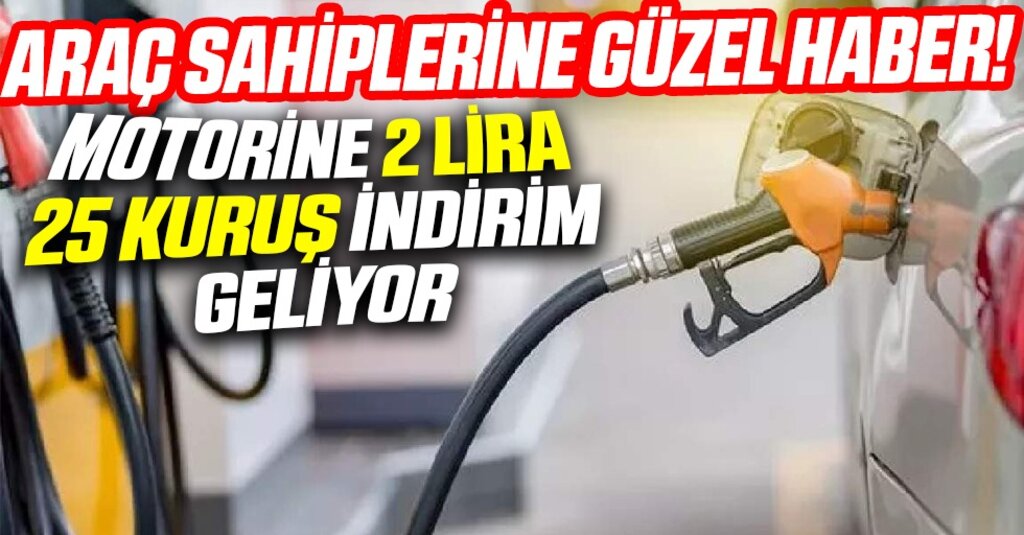 Araç sahipleri dikkat: Motorine pazartesi gününden itibaren indirim geliyor...