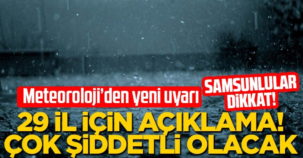 Meteoroloji'den Son Dakika Uyarısı: 29 Kentte Kuvvetli Yağış ve Sıcaklık Düşüşü Bekleniyor