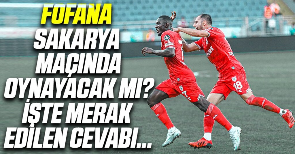 Morkye Fofana’nın durumu belli oldu: Kritik Sakaryaspor sınavı öncesi umut var