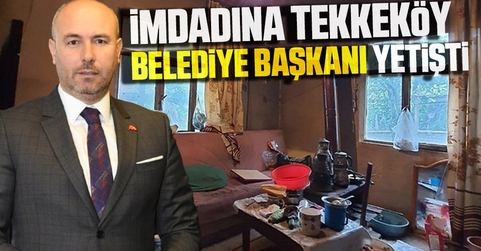 İmdadına Tekkeköy Belediye Başkanı Yetişti