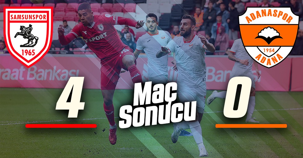 Ziraat Türkiye Kupası | Samsunspor - Adanaspor  4-0 Maç sonucu