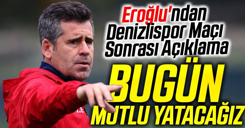 Hüseyin Eroğlu: Taraftarımızın Desteğiyle Eski Günlere Döneriz