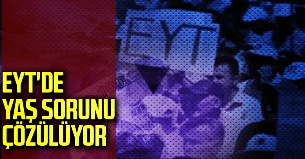 EYT Toplantısında Yaş Sınırı İçin Yeni Alternatifler Gündeme Geldi