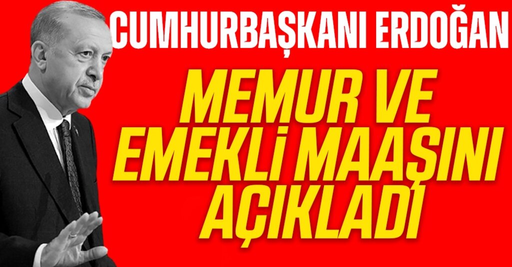 Cumhurbaşkanı Erdoğan Duyurdu: Enflasyon Farkına Ek Refah Payı ile Zam Oranı Yükseldi