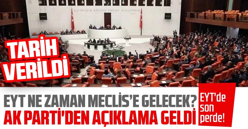 EYT'de son perde! Meclis'e ne zaman gelecek? Tarih Verildi