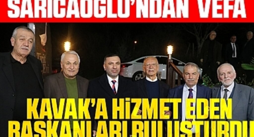 Kavak'a Hizmet Eden Başkanları Buluşturdu
