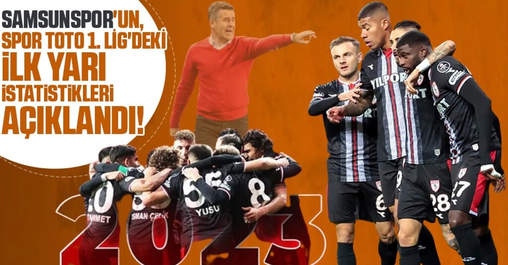 Samsunspor Şut Olup Yağdı: Spor Toto 1. Lig İlk Yarı İstatistikleri Açıklandı