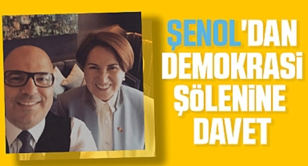 Şenol'dan Demokrasi Şölenine Davet