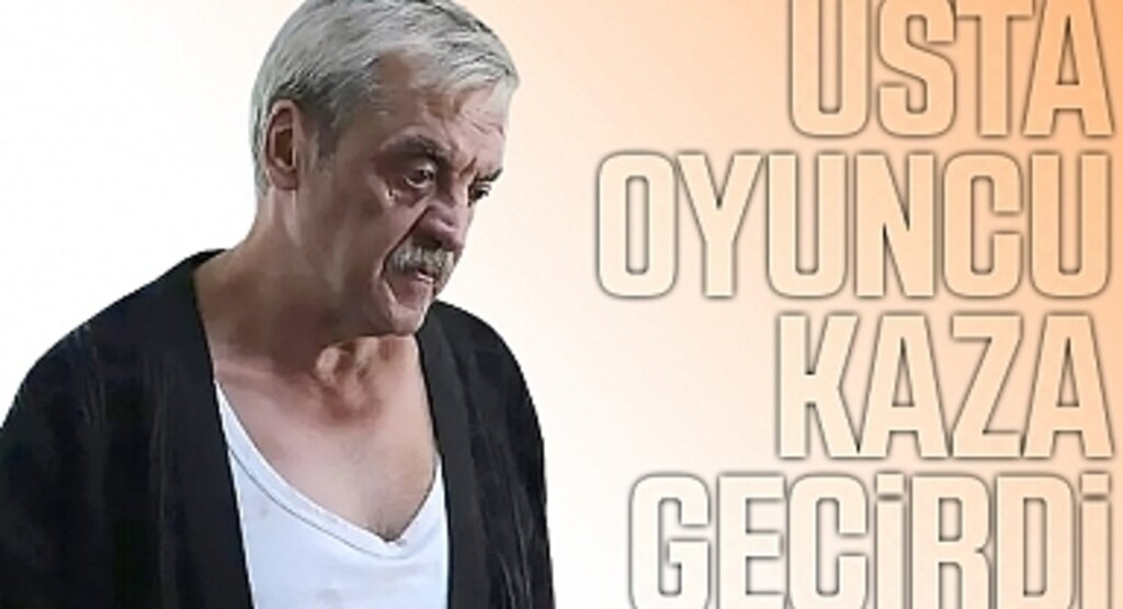 Usta Oyuncu Mesut Akusta kaza geçirdi!