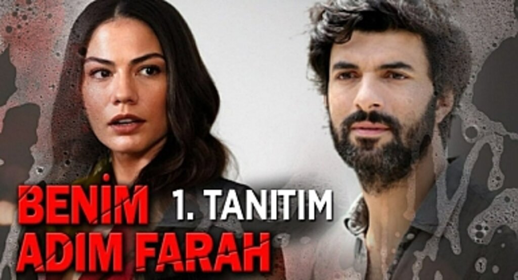 Adım Farah ilk bölüm fragmanı yayınlandı? Adım Farah ilk bölüm fragmanı izle! Adım Farah dizi oyuncuları, Adım Farah dizisi konusu