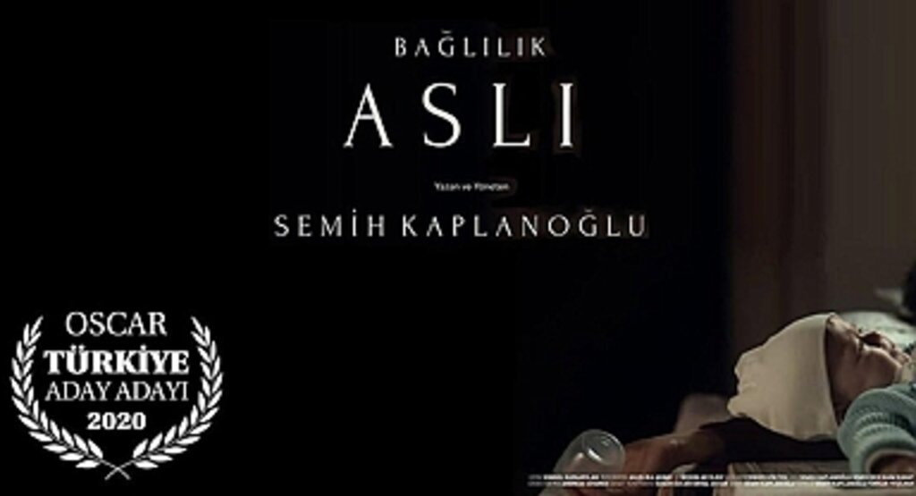 Bağlılık Aslı Oscar aldı mı? Bağlılık Aslı filmi Oscar'a aday oldu mu?
