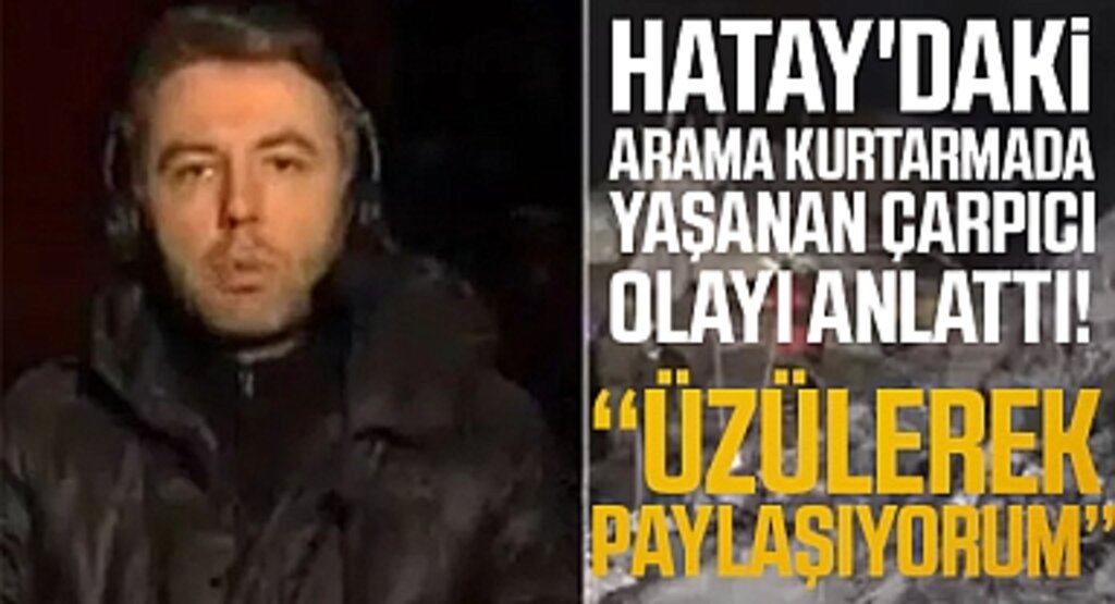 Canlı yayında Mehmet Akif Ersoy, Hatay'daki arama kurtarmada yaşanan çarpıcı olayı anlattı! 'Üzülerek paylaşıyorum...'