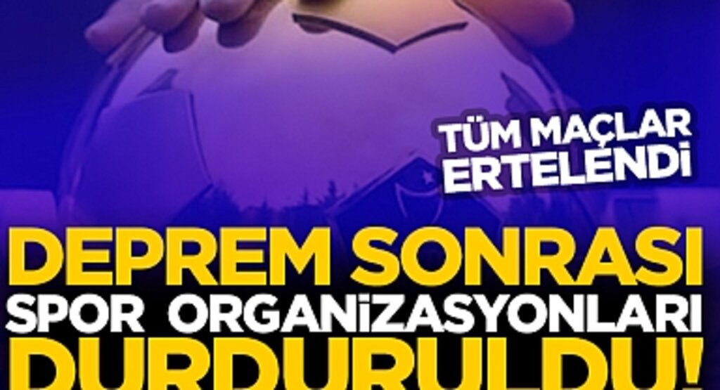 Deprem sonrası ülkedeki tüm spor organizasyonları durduruldu! Gençlik ve Spor Bakanı Mehmet Kasapoğlu açıkladı! ''İkinci bir açıklamaya kadar...''