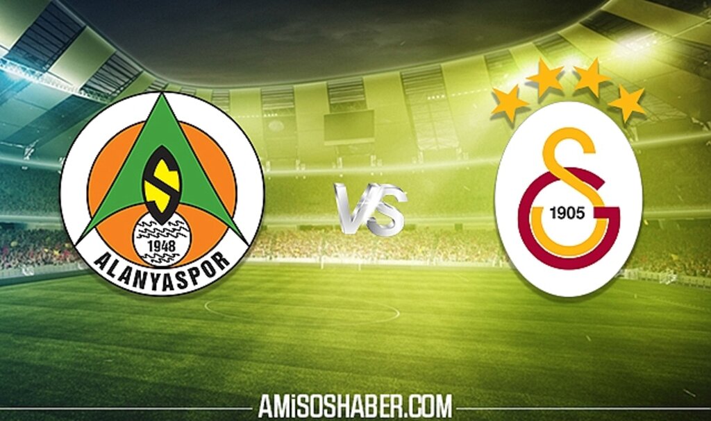 Galatasaray- Alanyaspor maçı ne zaman ,saat kaçta? Galatasaray- Alanyaspor maçı hangi kanalda
