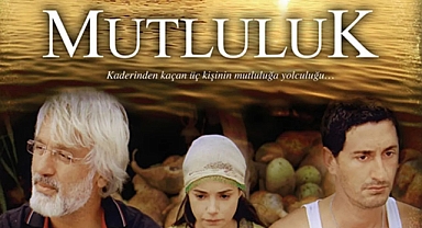 Mutluluk filminin konusu nedir? Mutluluk oyuncu kadrosu! Mutluluk kaç yılında, nerede çekildi?