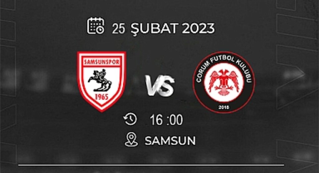 Samsunspor - Çorum FK Maçı Canlı Yayınlanacak Mı?