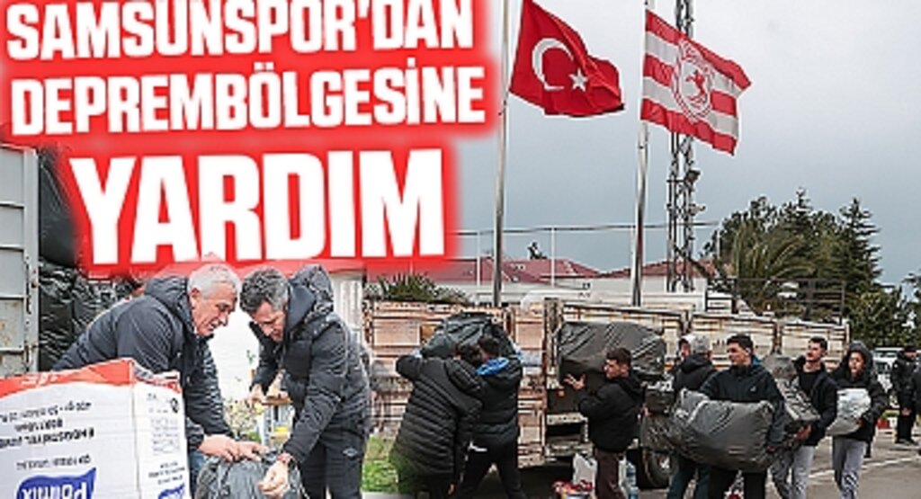 Samsunspor'dan deprem bölgesine yardım