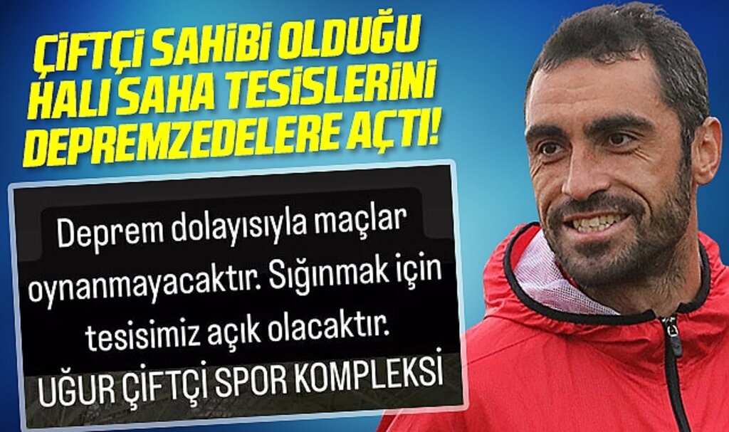 Sivasspor'un tecrübeli oyuncusu Uğur Çiftçi, sahibi olduğu spor tesisinin depremzedelere açık olacağını açıkladı