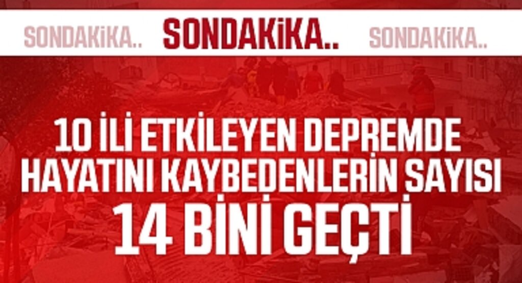 Son Dakika! Depremde hayatını kaybedenlerin sayısı 14 bin 351'e yükseldi