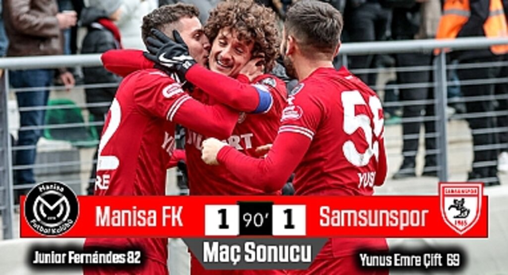 Son Dakika! Manisa FK: 1 – Samsunspor: 1