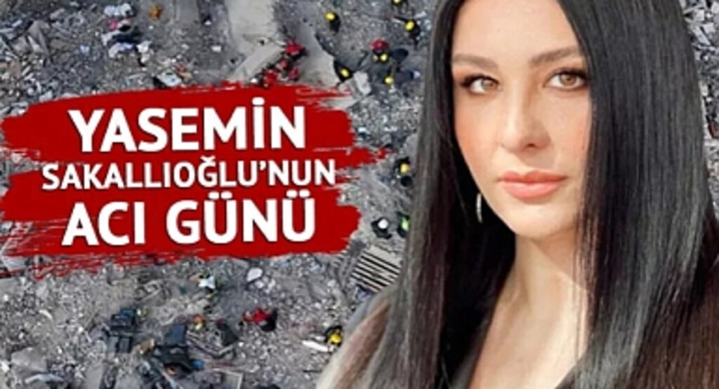 Yasemin Sakallıoğlu ve eşinin acı günü! ''Enkazdan sağ çıkamadılar''