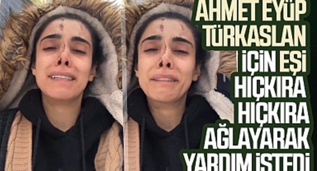 Yeni Malatyaspor kalecisi Ahmet Eyüp Türkaslan'ın eşi Kübra Türkaslan gözyaşlarıyla yardım istedi