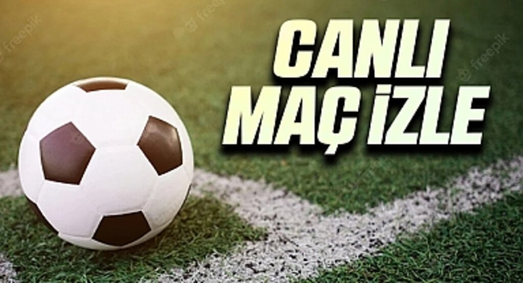 CANLI maç izle! TÜM MAÇLAR! Şifresiz canlı donmadan HD maç izle! 10 Mart GÜNÜN MAÇLARI CANLI İZLE