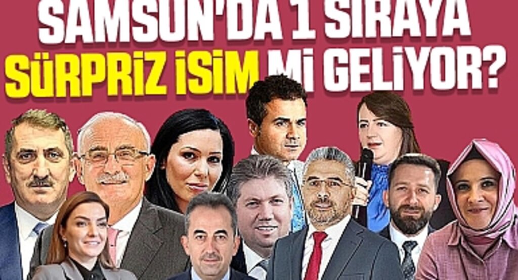 Flaş Haber | Samsun'da 1.sıraya sürpriz isim mi Geliyor?