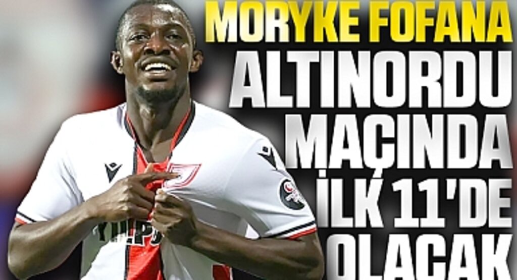 Moryke Fofana, Uzun Bekleyişin Ardından Altınordu Maçında İlk 11'de Yerini Alacak