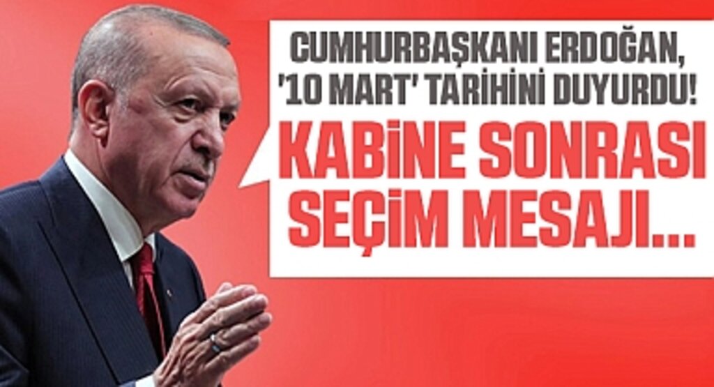SON DAKİKA: Cumhurbaşkanı Erdoğan, '10 Mart' tarihini duyurdu! Süreci başlatıyoruz