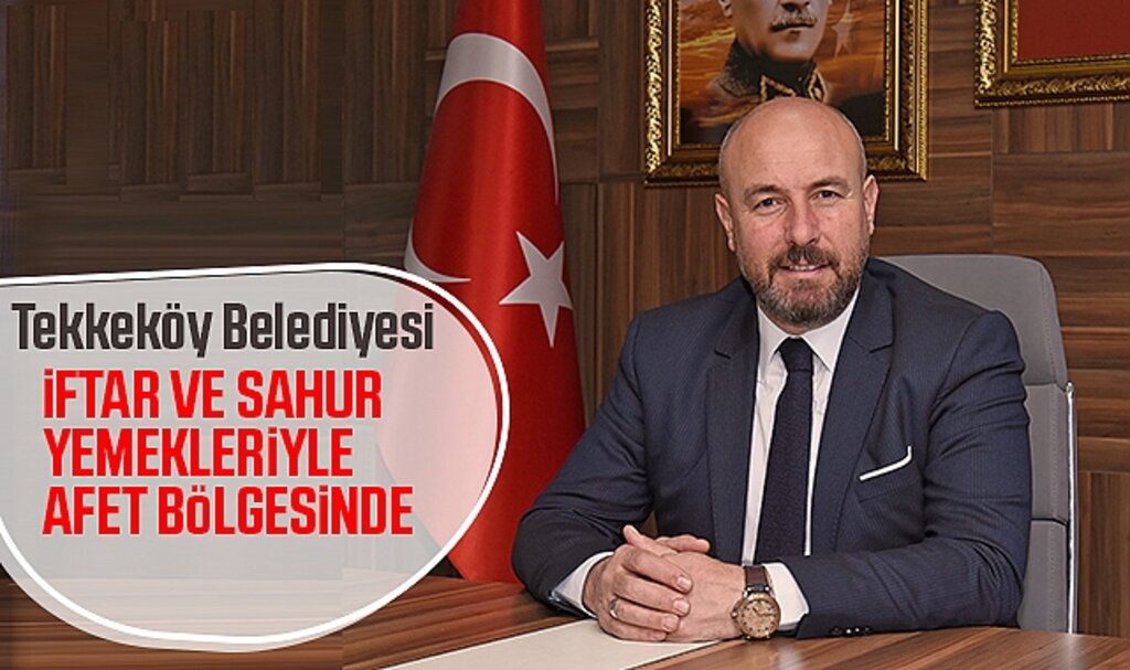 Tekkeköy’den Deprem Bölgesine Gönül Köprüsü: Ramazan Boyunca İftar ve Sahur Sofraları Kuruluyor